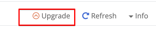 Toolbar showing an Upgrade (surrounded by a red rectangle), Refresh and Info buttons.